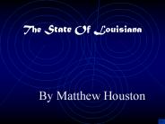 The State Of Louisiana