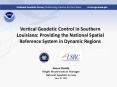 Vertical Geodetic Control in Southern Louisiana: Providing the National Spatial Reference System in Dynamic Regions PowerPoint PPT Presentation