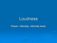 Loudness
