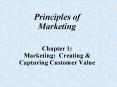 Principles of Marketing  Chapter 1: Marketing: Creating PowerPoint PPT Presentation