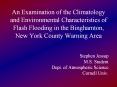 An Examination of the Climatology and Environmental Characteristics of Flash Flooding in the Binghamton, New York County Warning Area PowerPoint PPT Presentation