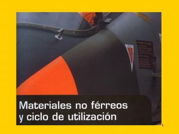 METALES Y ALEACIONES NO F