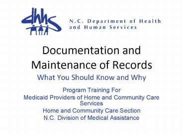 Documentation and Maintenance of Records