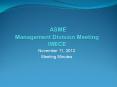 ASME Management Division Meeting IMECE PowerPoint PPT Presentation