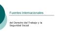 Fuentes Internacionales PowerPoint PPT Presentation