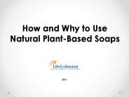 Different Uses of Natural Plant Based Soap