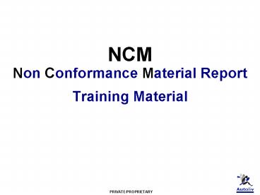 NCM Non Conformance Material Report Training Material