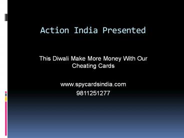 Spy Playing Cheating Cards In Ghaziabad - 9811251277