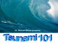Tsunami 101 PowerPoint PPT Presentation