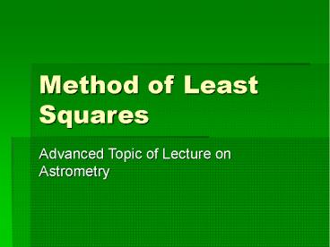 PPT – Method of Least Squares PowerPoint presentation | free to ...