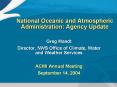 National Oceanic and Atmospheric Administration: Agency Update PowerPoint PPT Presentation