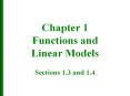 Chapter 1 Functions and Linear Models Sections 1.3 and 1.4 PowerPoint PPT Presentation