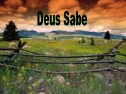 Deus sabe
