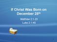 If Christ Was Born on December 25th PowerPoint PPT Presentation