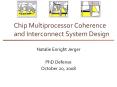 Chip Multiprocessor Coherence and Interconnect System Design PowerPoint PPT Presentation