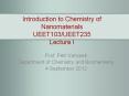 Introduction to Chemistry of Nanomaterials UEET103/UEET235 Lecture I PowerPoint PPT Presentation
