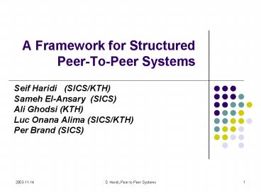 A Framework for Structured Peer-To-Peer Systems