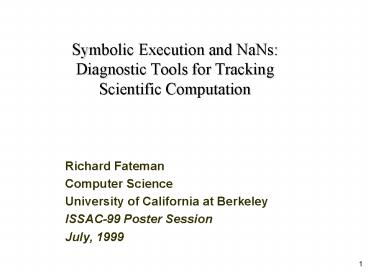 Symbolic Execution and NaNs: Diagnostic Tools for Tracking Scientific Computation