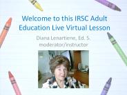 Welcome to this IRSC Adult Education Live Virtual Lesson
