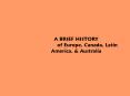 A BRIEF HISTORY PowerPoint PPT Presentation