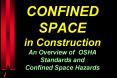 CONFINED SPACE in Construction An Overview of OSHA Standards and Confined Space Hazards PowerPoint PPT Presentation