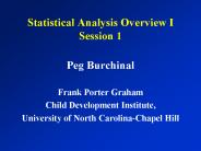 Statistical Analysis Overview I Session 1