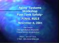 Aging Systems Workshop Fuel Tank Safety-  FINAL RULE  November 8, 2001 PowerPoint PPT Presentation