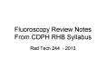 Fluoroscopy Review Notes From CDPH RHB Syllabus PowerPoint PPT Presentation