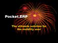 Pocket.ERP PowerPoint PPT Presentation