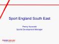 Sport England South East PowerPoint PPT Presentation