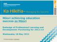 Maori achieving education success as Maori  Redesign of Professional Learning and Development: Purchasing for 2012/13 Wednesday 18 May 2011 PowerPoint PPT Presentation