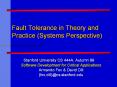 Fault Tolerance in Theory and Practice (Systems Perspective) PowerPoint PPT Presentation