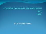 FOREIGN EXCHANGE MANAGEMENT ACT, 1999.