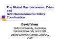 The Global Macroeconomic Crisis and G20 Macroeconomic Policy Coordination PowerPoint PPT Presentation