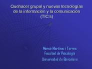 Quehacer grupal y nuevas tecnolog
