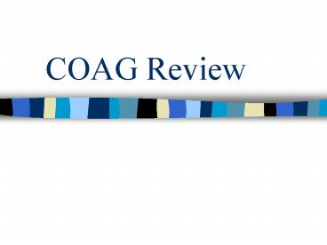 COAG Review