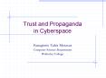 Trust and Propaganda in Cyberspace PowerPoint PPT Presentation