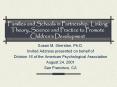 Families and Schools in Partnership: Linking Theory, Science and Practice to Promote Children PowerPoint PPT Presentation