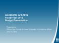 ACADEMIC AFFAIRS Fiscal Year 2013 Budget Presentation PowerPoint PPT Presentation