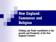 New England: Commerce and Religion