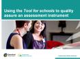 Using the Tool for schools to quality assure an assessment instrument PowerPoint PPT Presentation