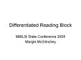 Differentiated Reading Block PowerPoint PPT Presentation