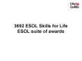 3692 ESOL Skills for Life ESOL suite of awards PowerPoint PPT Presentation