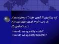 Assessing Costs and Benefits of Environmental Policies PowerPoint PPT Presentation