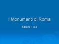 I Monumenti di Roma PowerPoint PPT Presentation