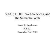 SOAP, UDDI, Web Services, and the Semantic Web