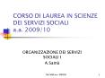 CORSO DI LAUREA IN SCIENZE DEI SERVIZI SOCIALI a.a. 2009/10 PowerPoint PPT Presentation