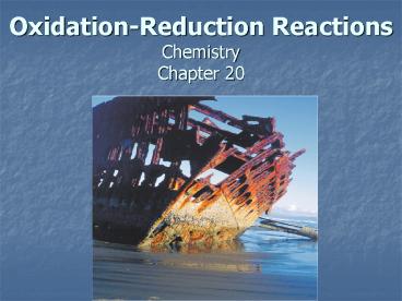 Oxidation-Reduction Reactions Chemistry Chapter 20