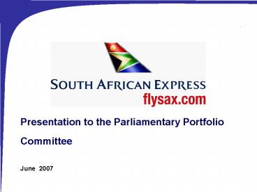 Presentation to the Parliamentary Portfolio Committee