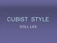 CUBIST STYLE PowerPoint PPT Presentation